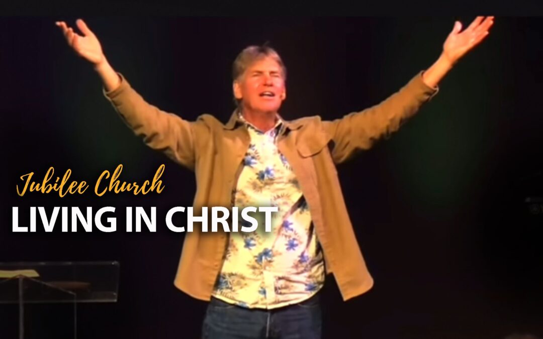 Living in Christ