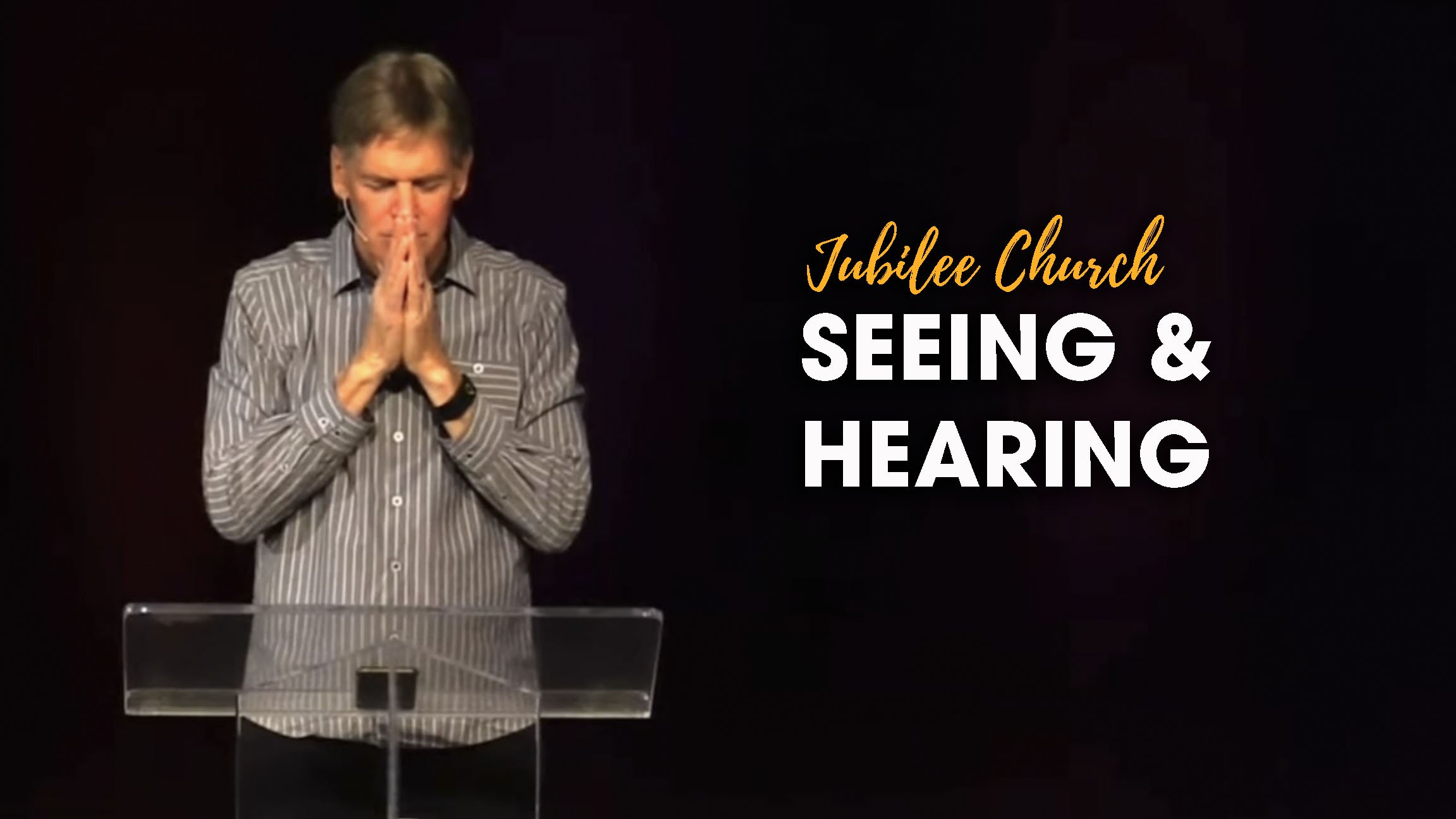 Seeing & Hearing