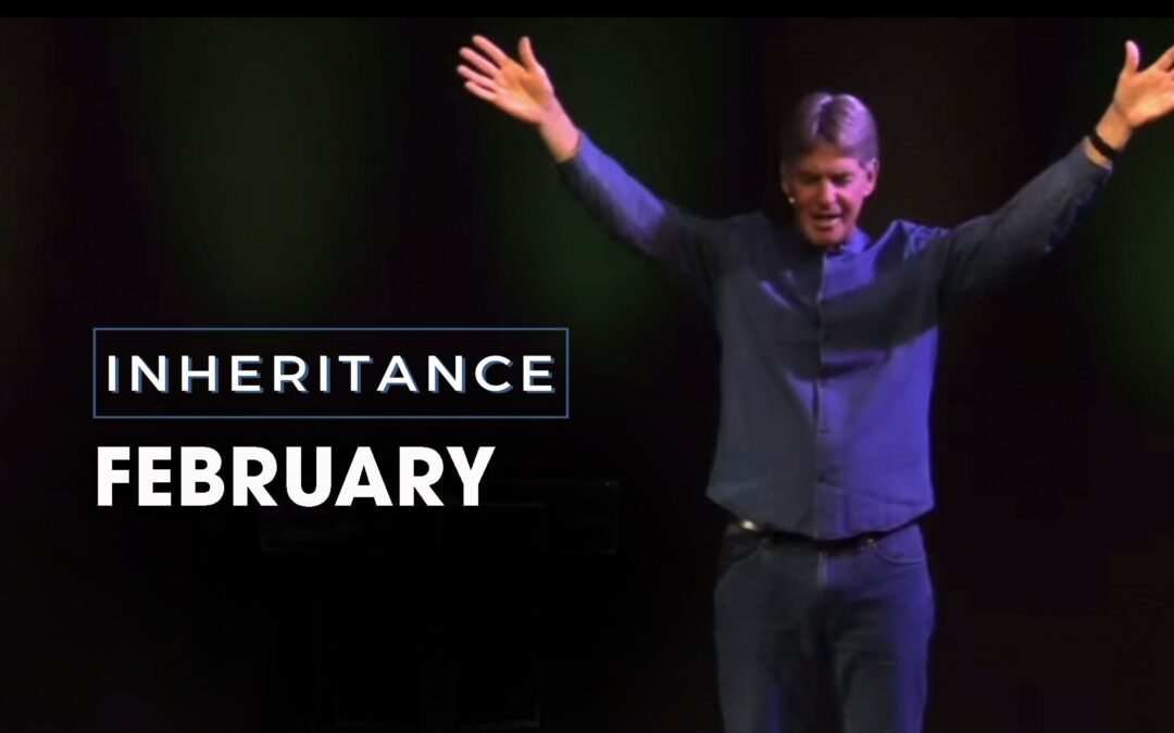 INHERITANCE Men’s Gathering – February 2024