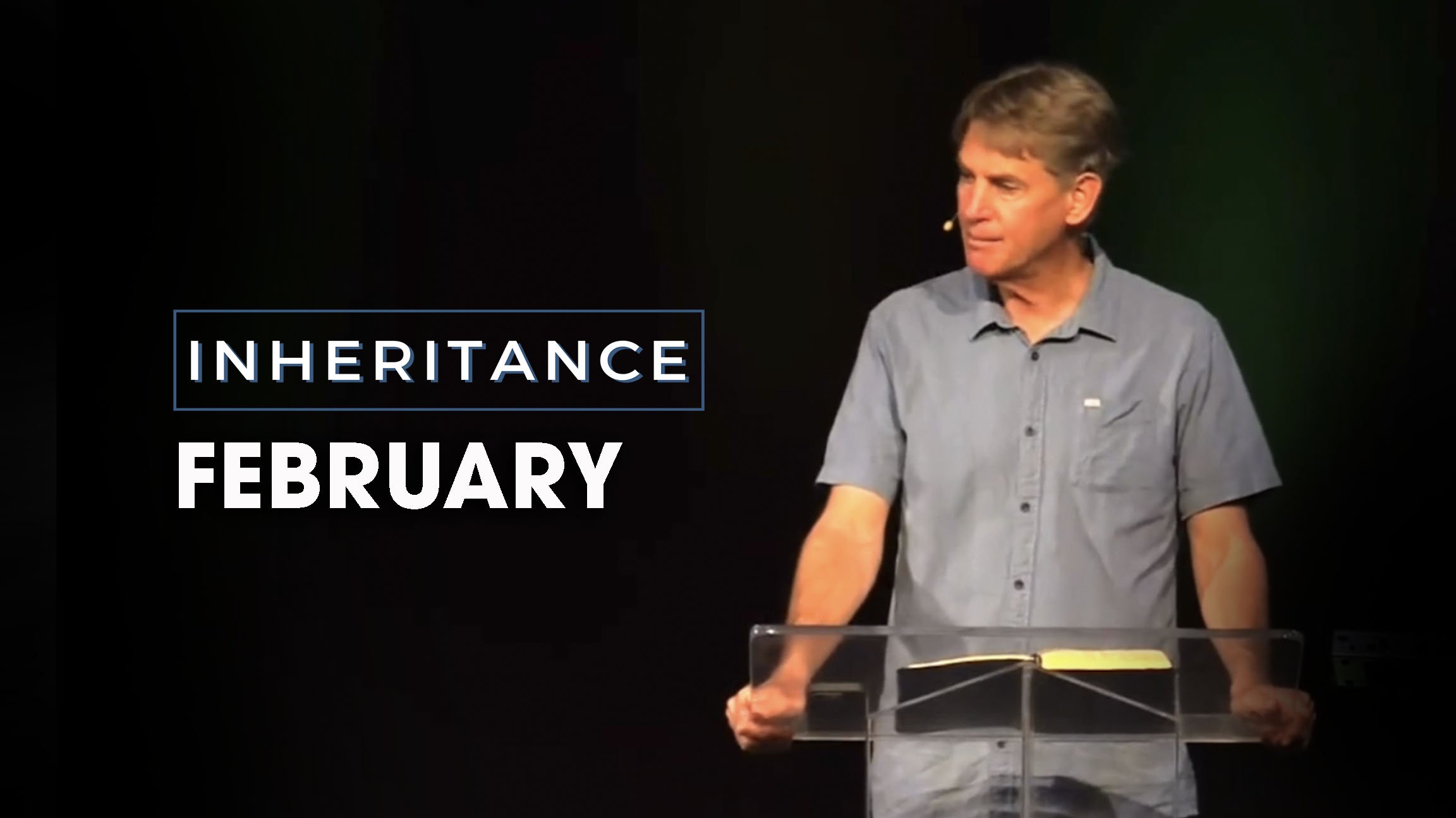 INHERITANCE Men’s Gathering – February 2023