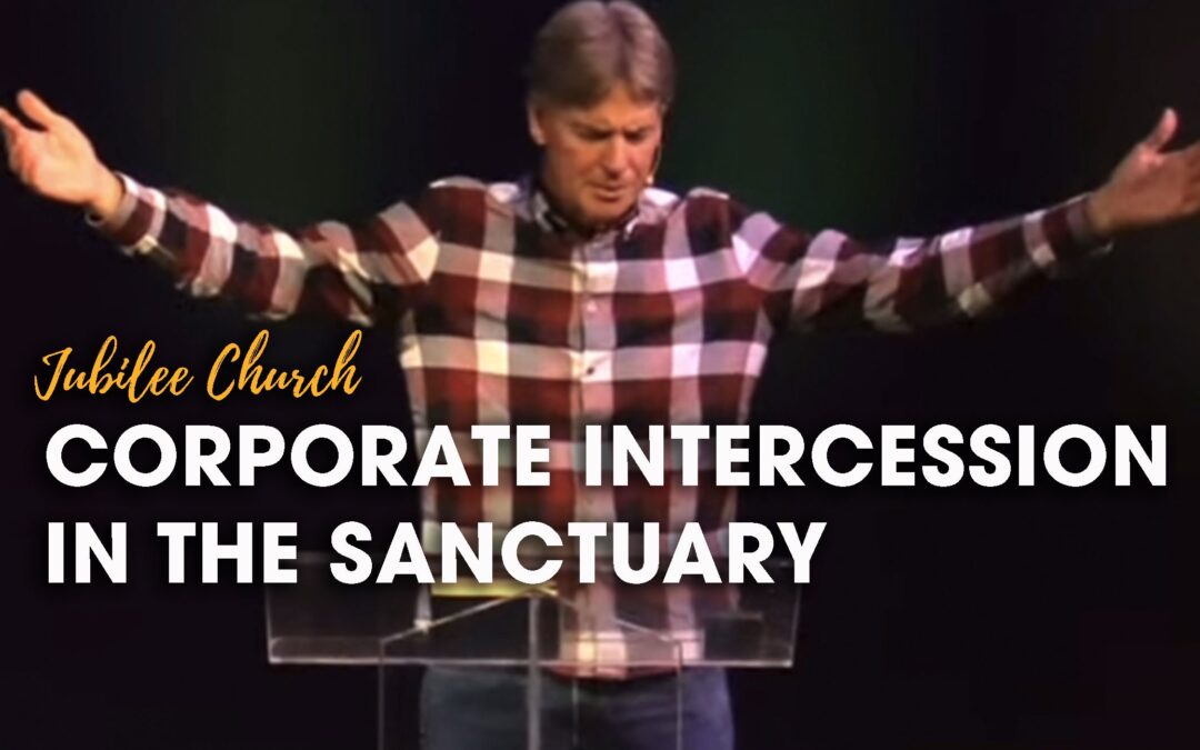 Corporate Intercession in the Sanctuary