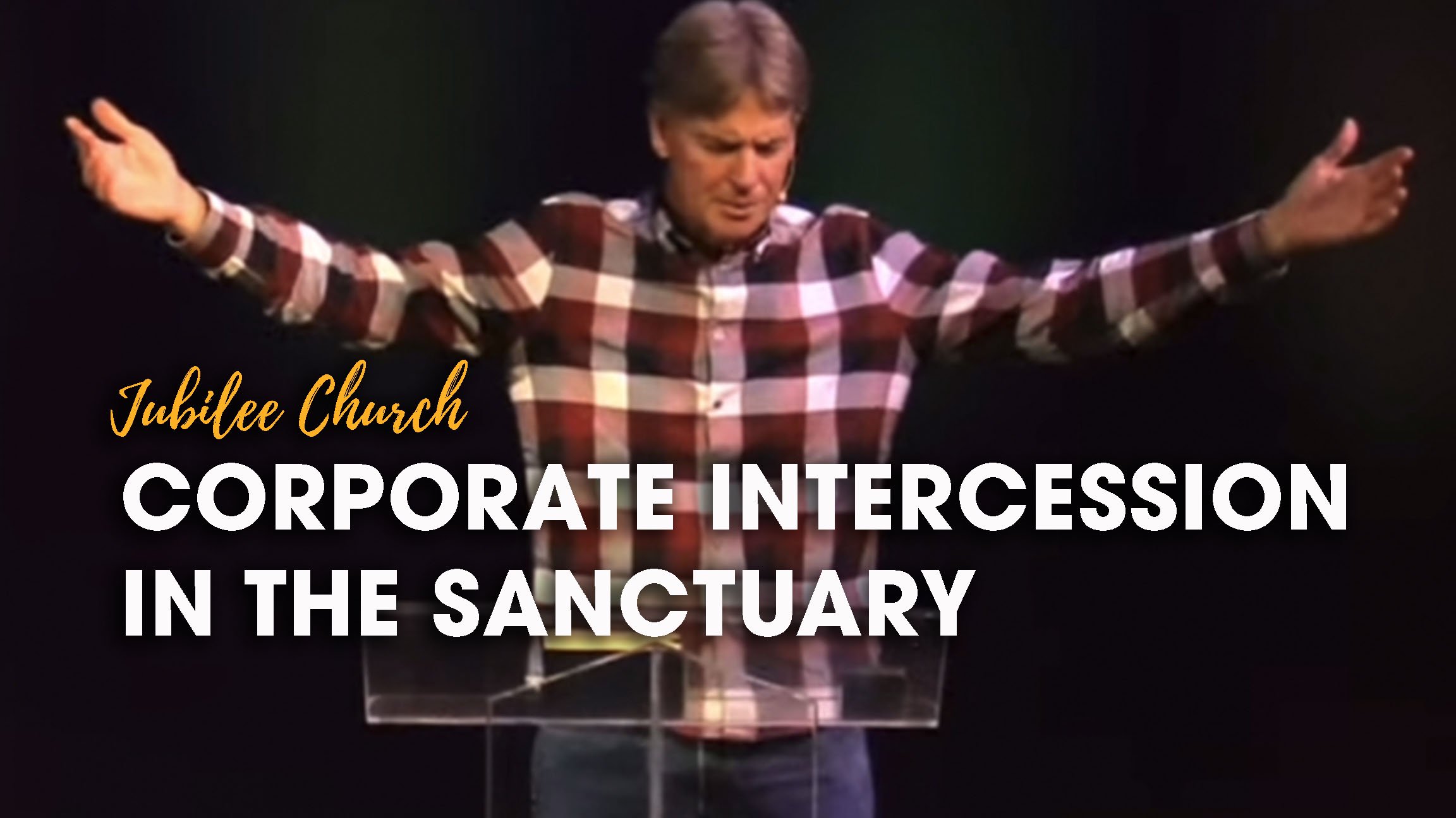 Corporate Intercession in the Sanctuary