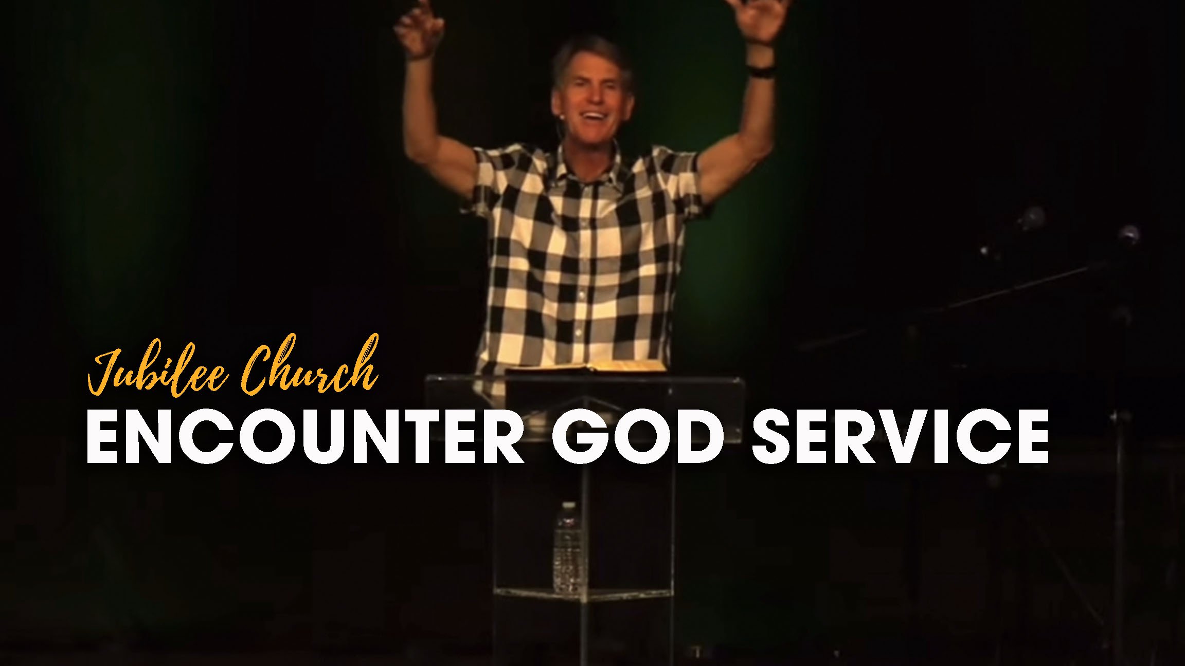 Encounter God Service