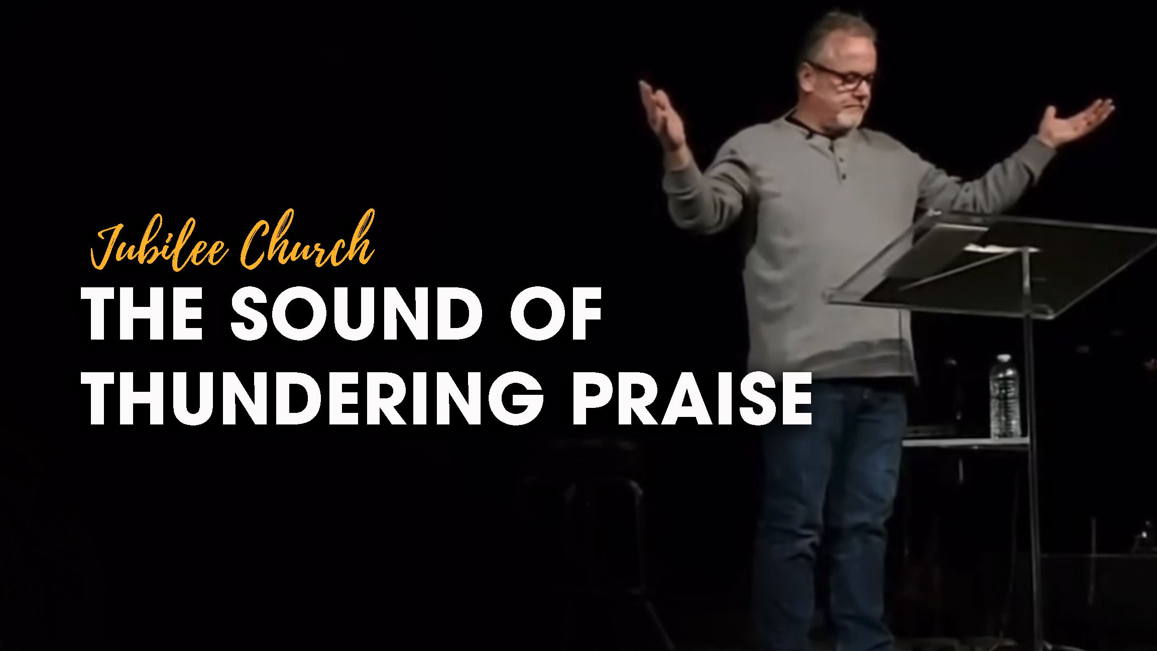 The Sound of Thundering Praise