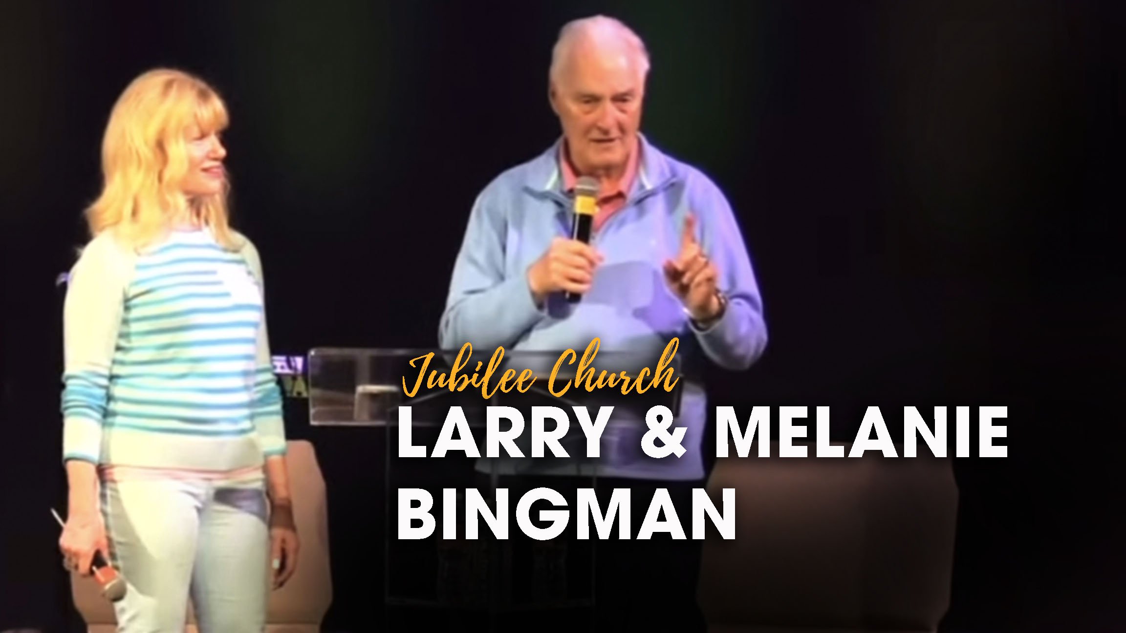 Larry & Melanie Bingman