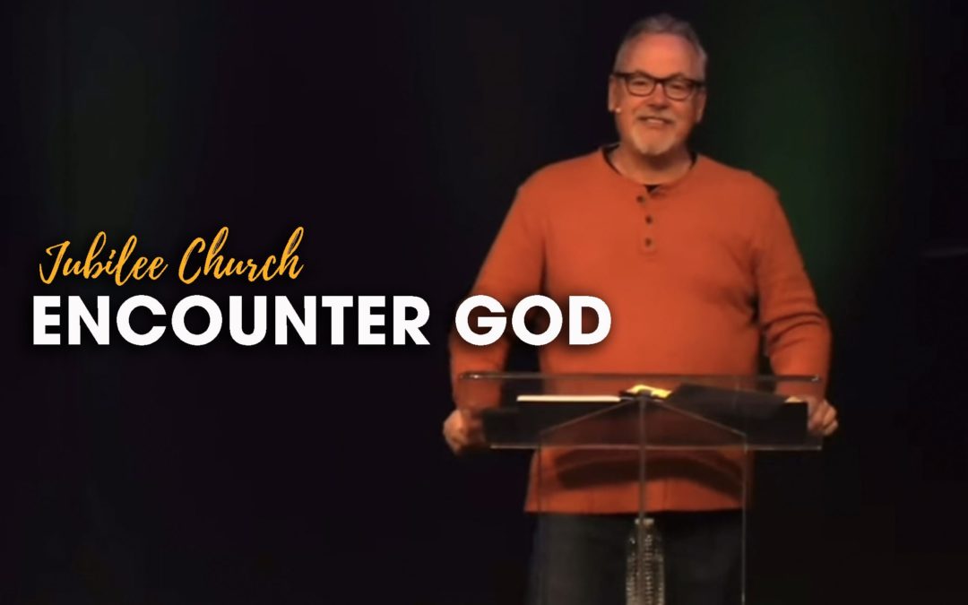 Encounter God