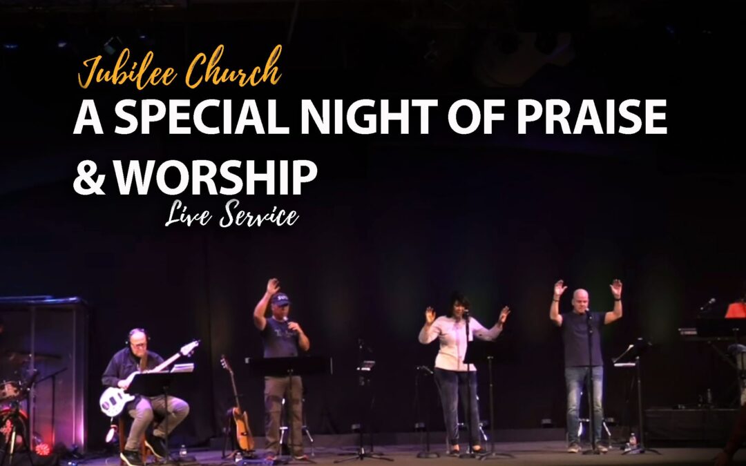 A Special Night of Praise and Worship