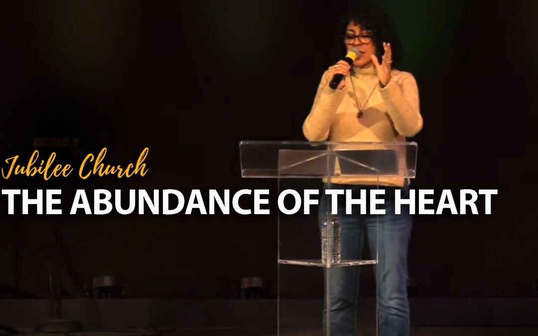 The Abundance of The Heart