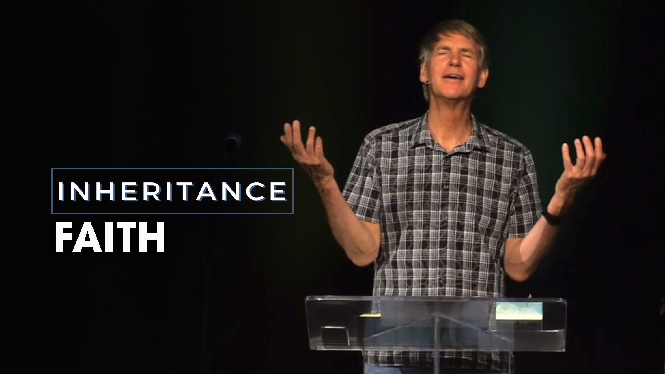 INHERITANCE Men’s Gathering – Faith