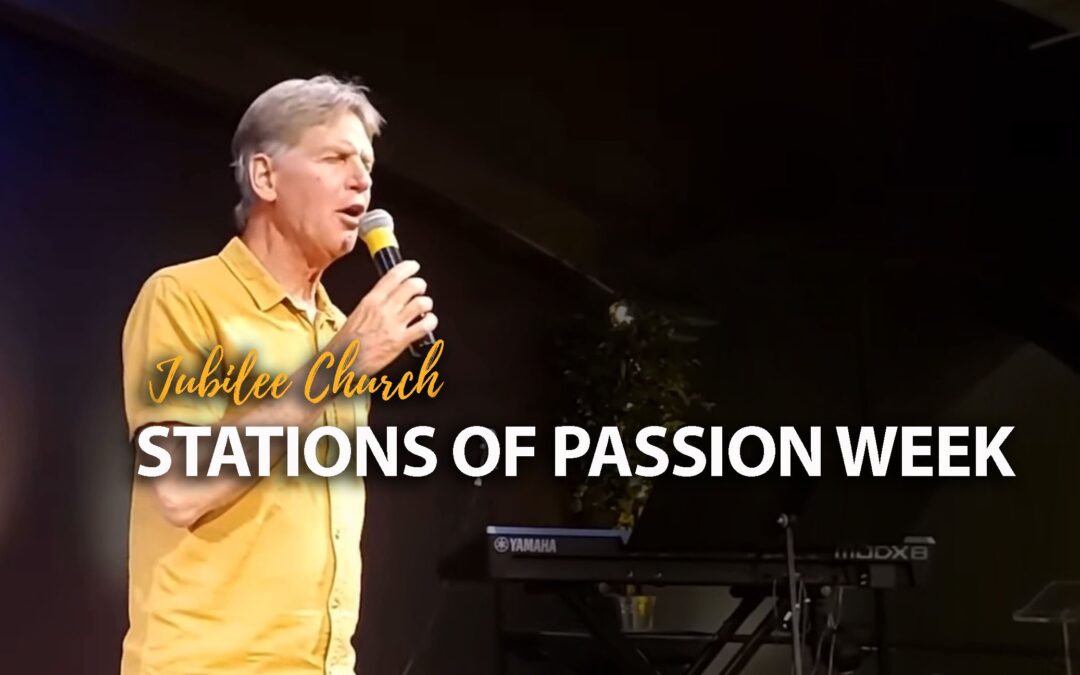 Stations of Passion Week