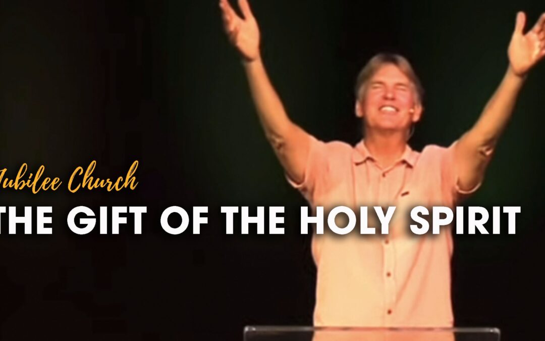 The Gift of the Holy Spirit