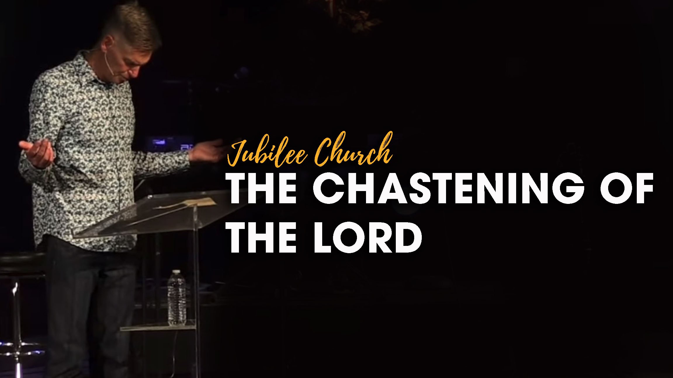 The Chastening of the Lord