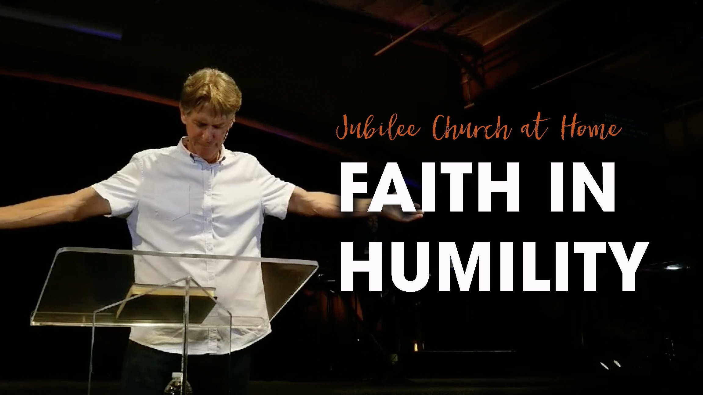 Faith in Humility