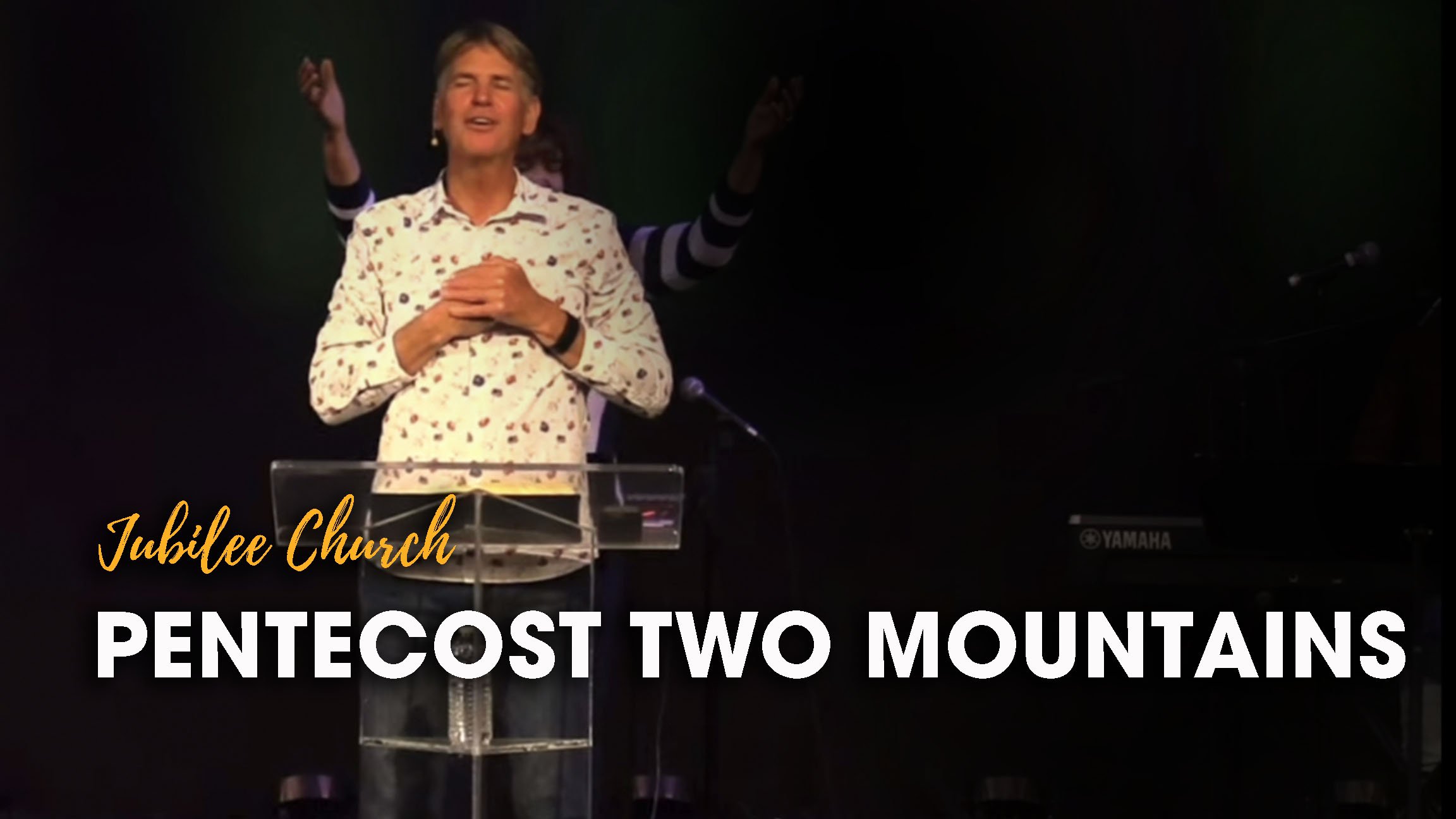 Pentecost Two Mountains