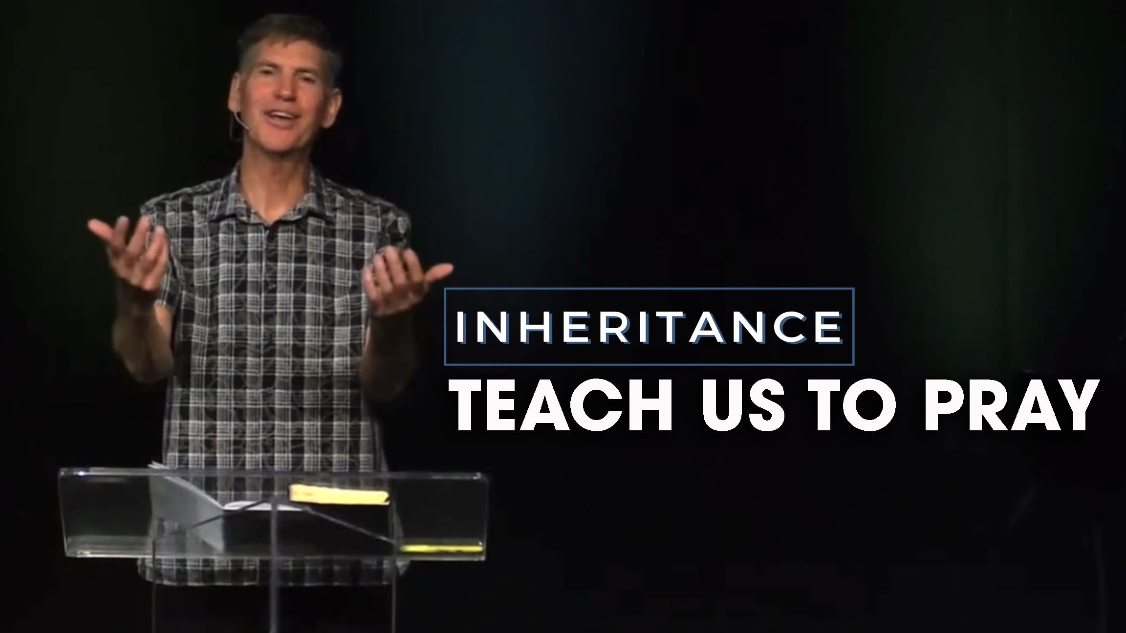 Inheritance Men’s Gathering – June – Prayer Bootcamp