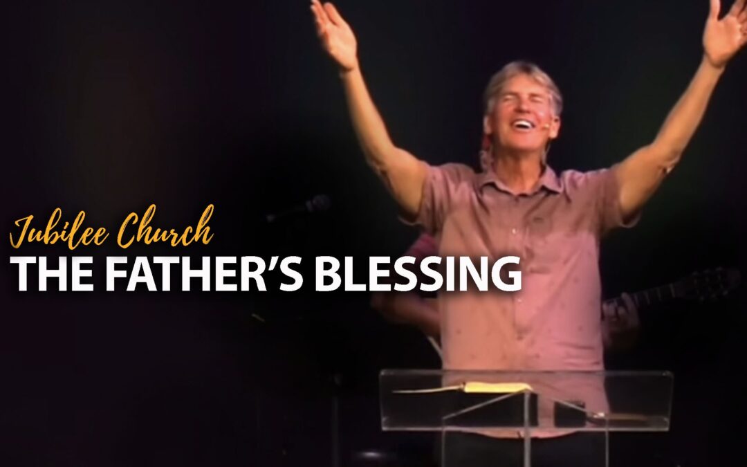 The Father’s Blessing