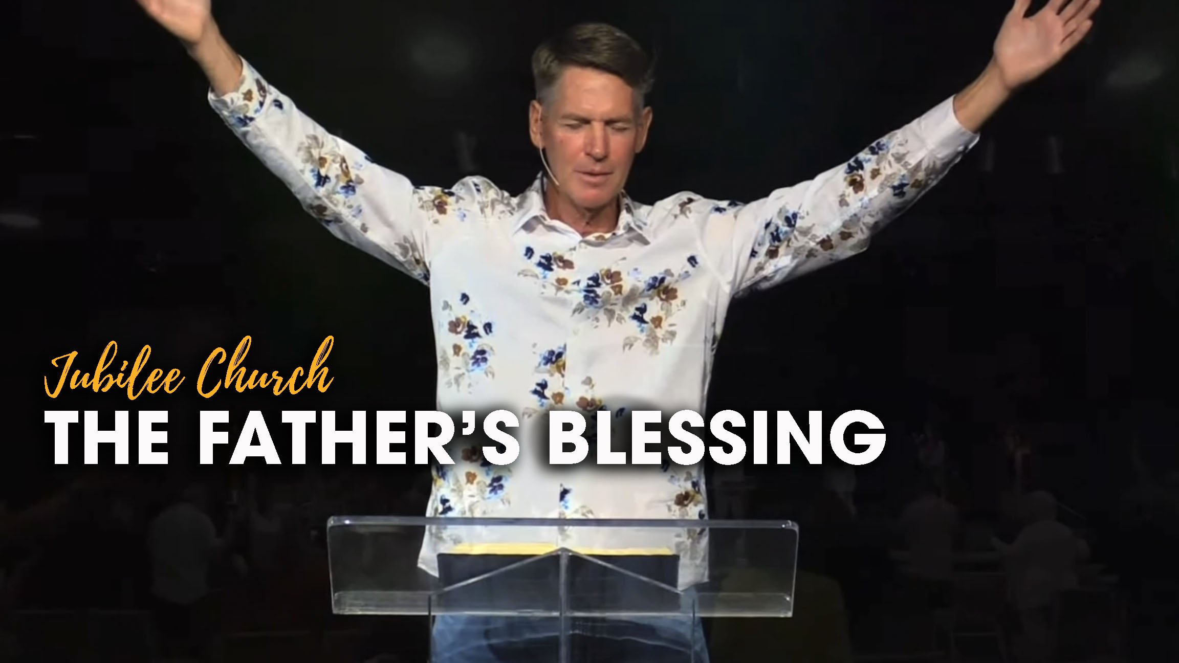 The Father’s Blessing