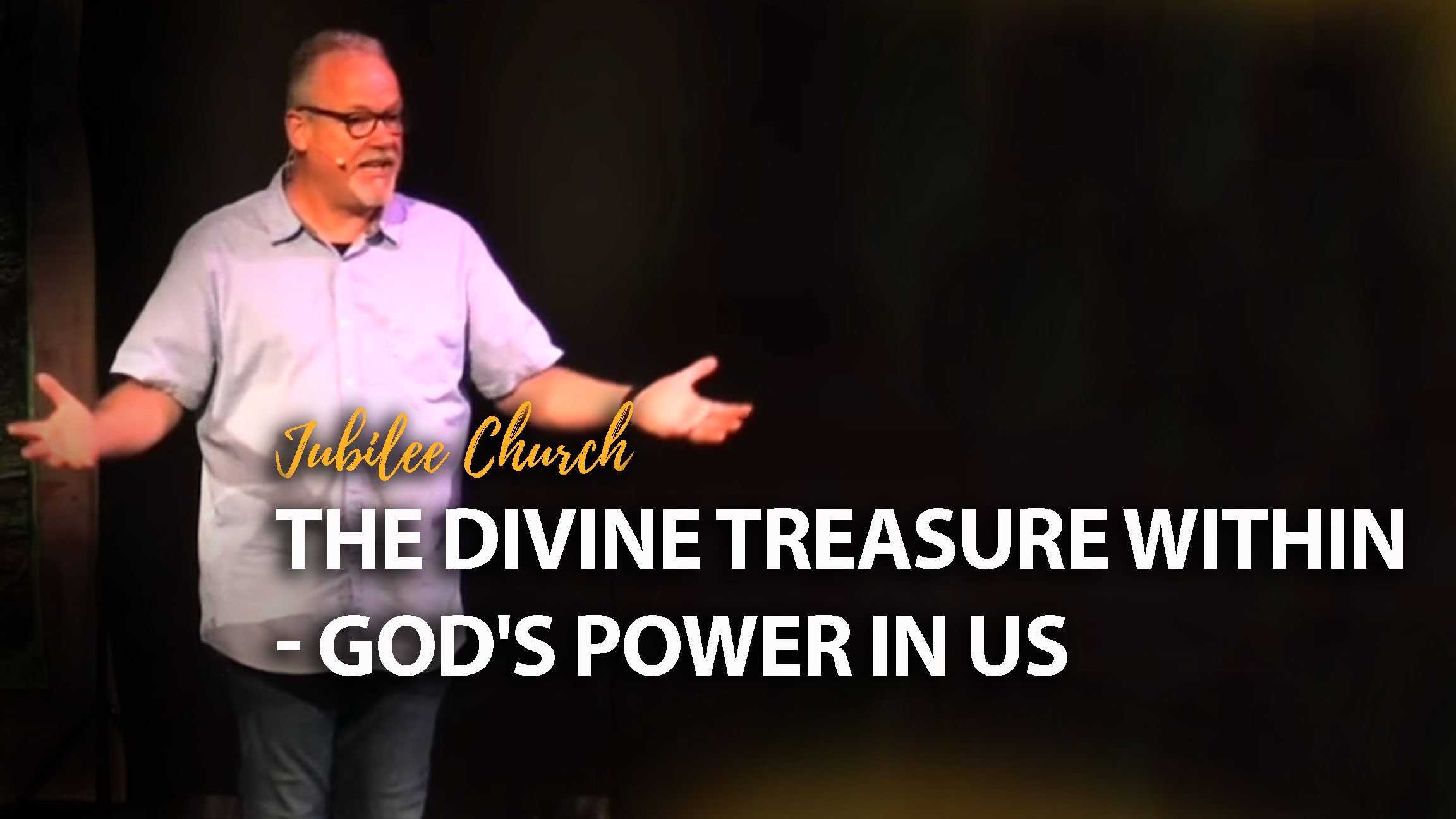 The Divine Treasure Within – God’s Power in Us