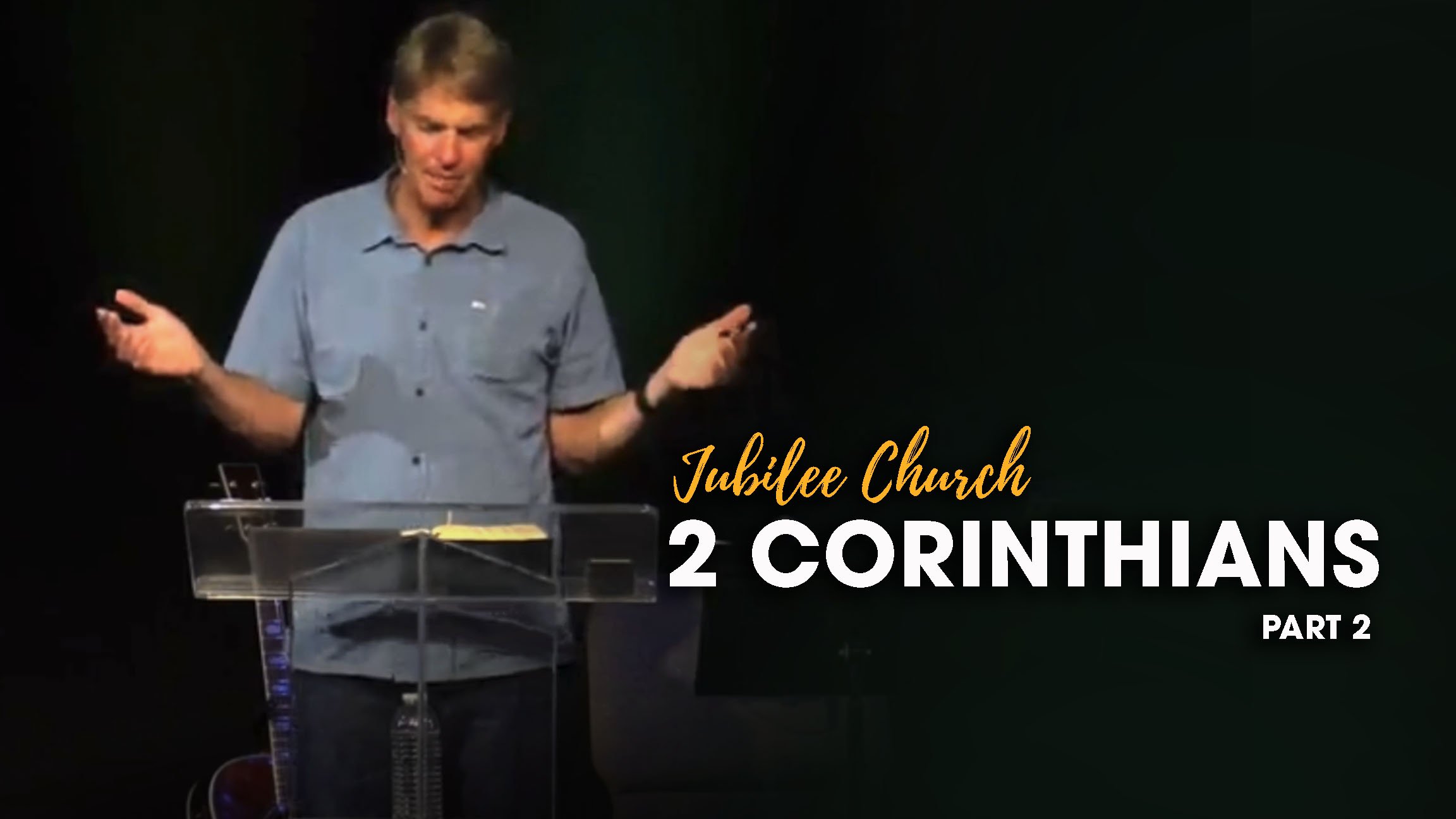 2 Corinthians – Part 2