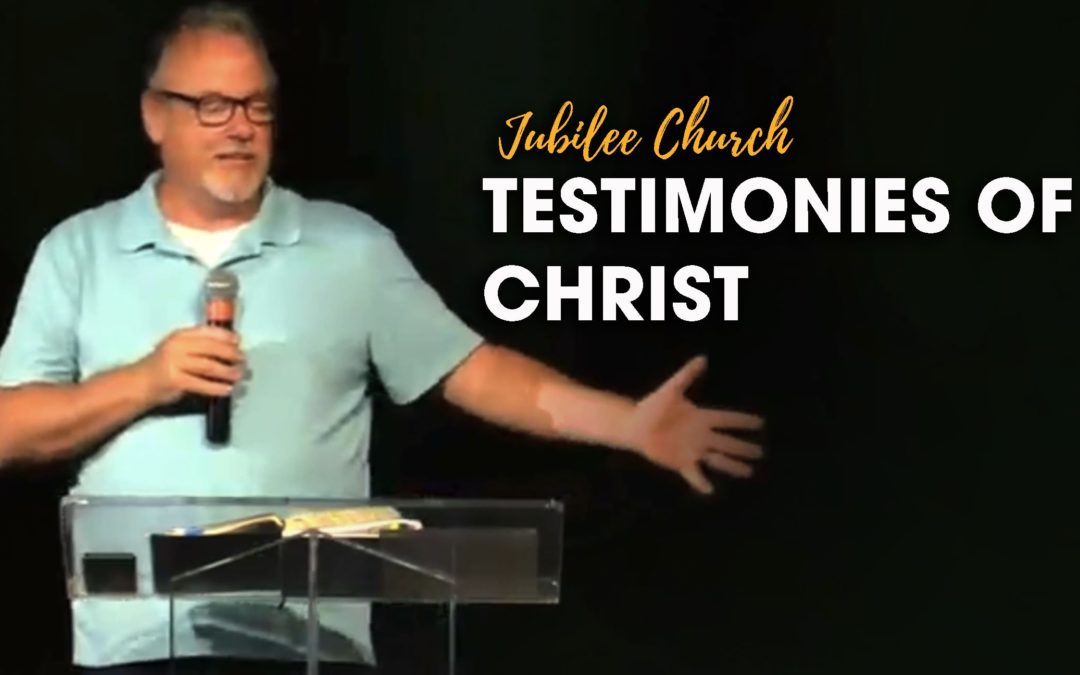 Testimonies of Christ