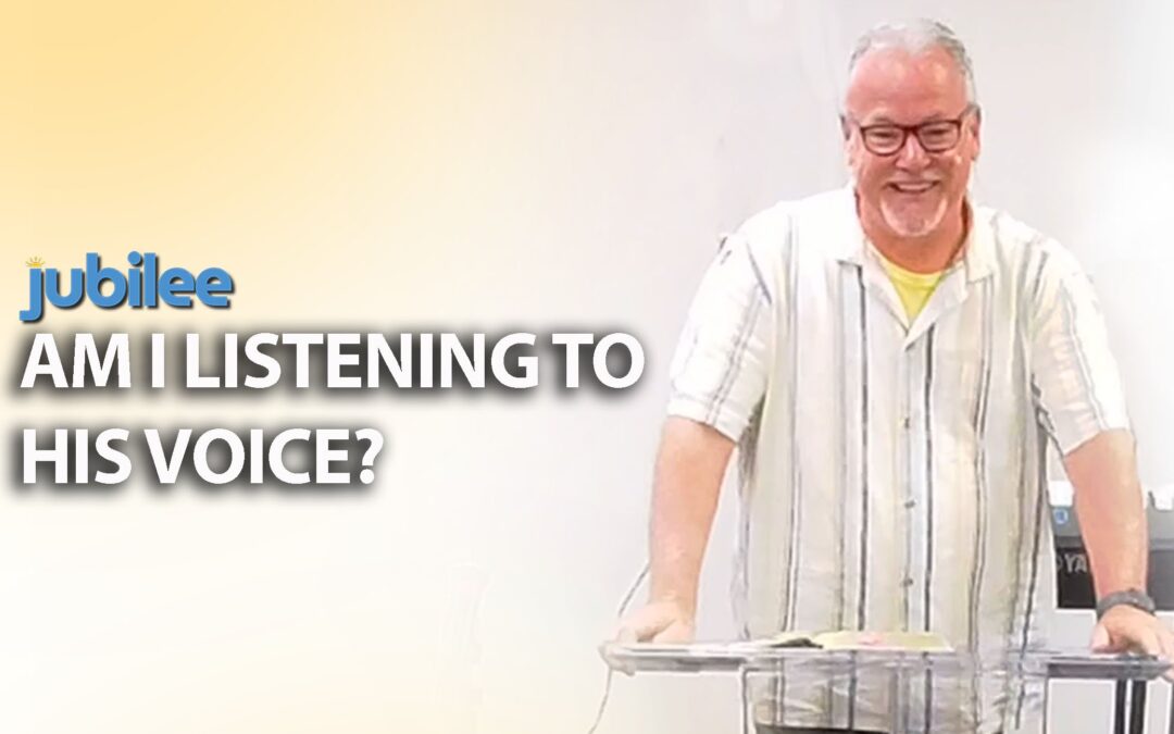 Am I Listening to His Voice?