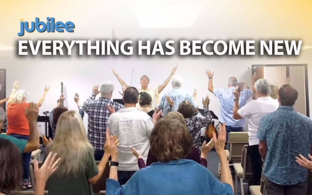 Everything Has Become New