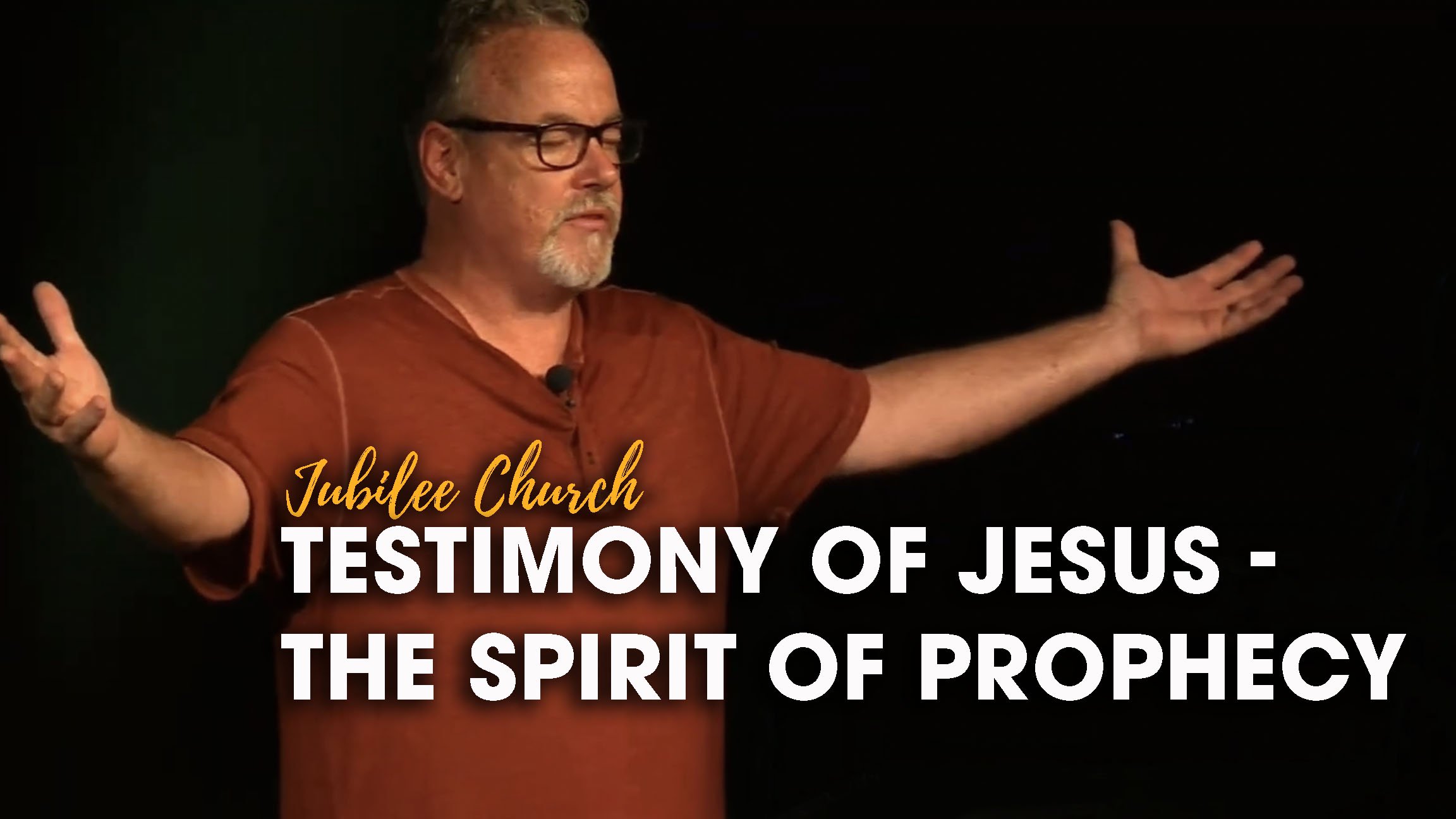 Testimony of Jesus – the Spirit of Prophecy