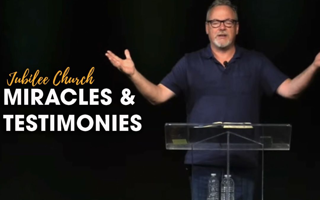 Miracles and Testimonies