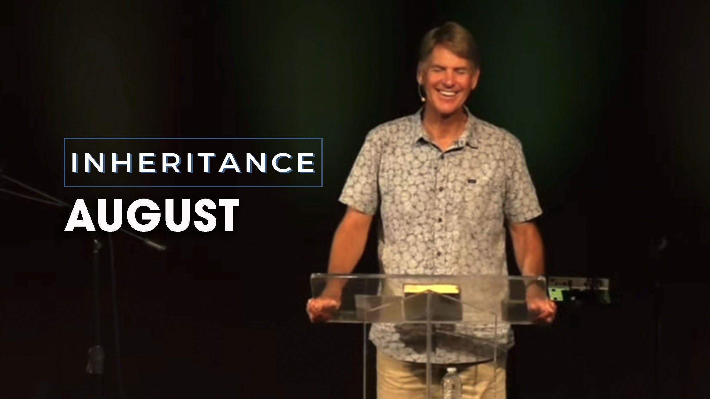 INHERITANCE Men’s Gathering – August 2023