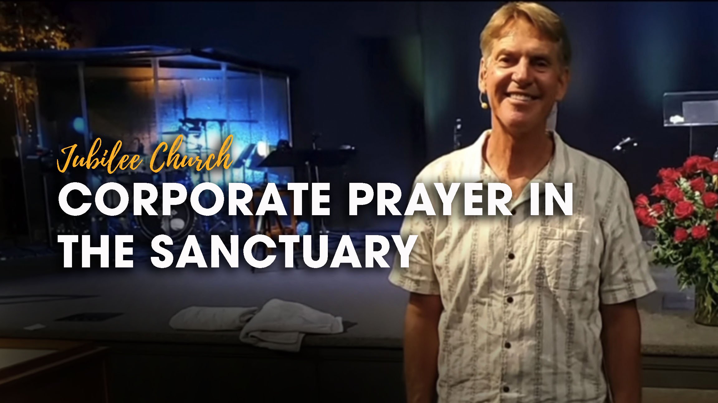 Corporate Prayer in the Sanctuary