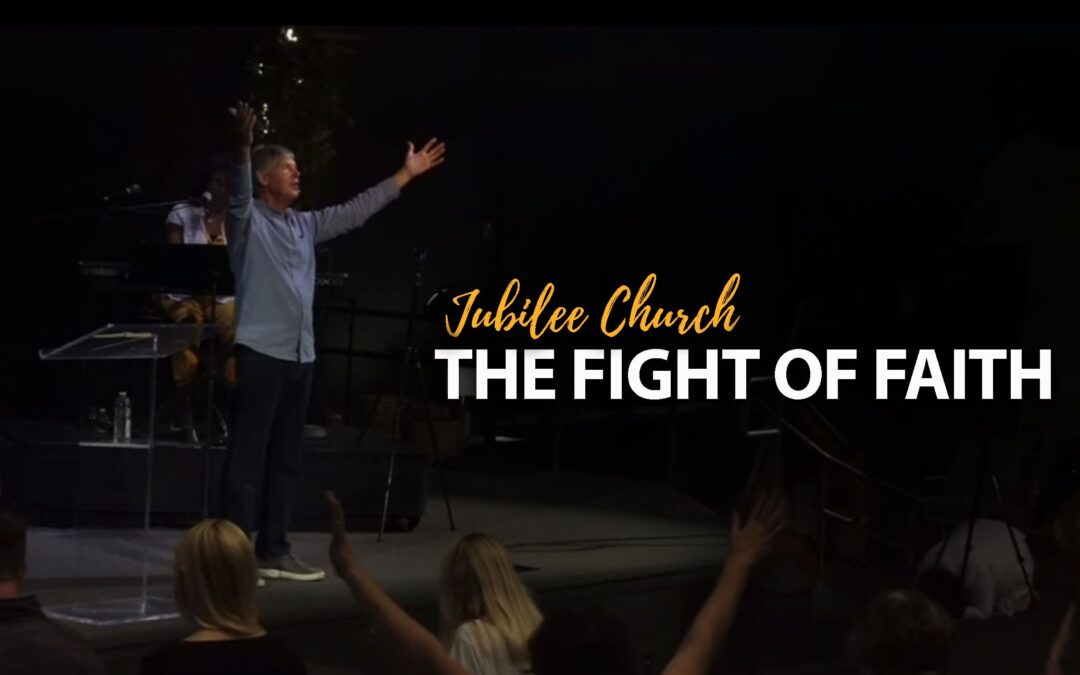 The Fight of Faith