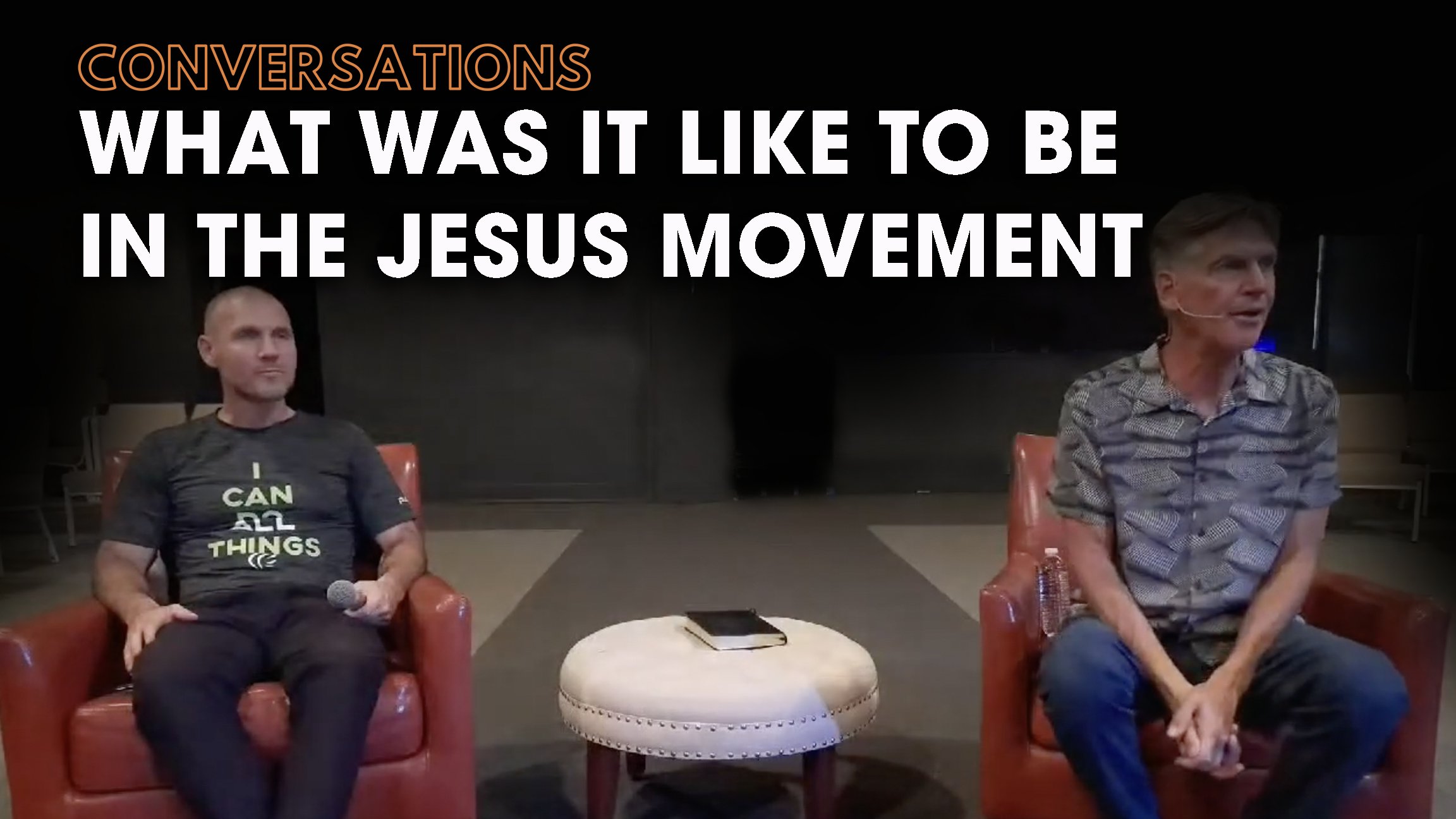 What was it like to be in the Jesus Movement