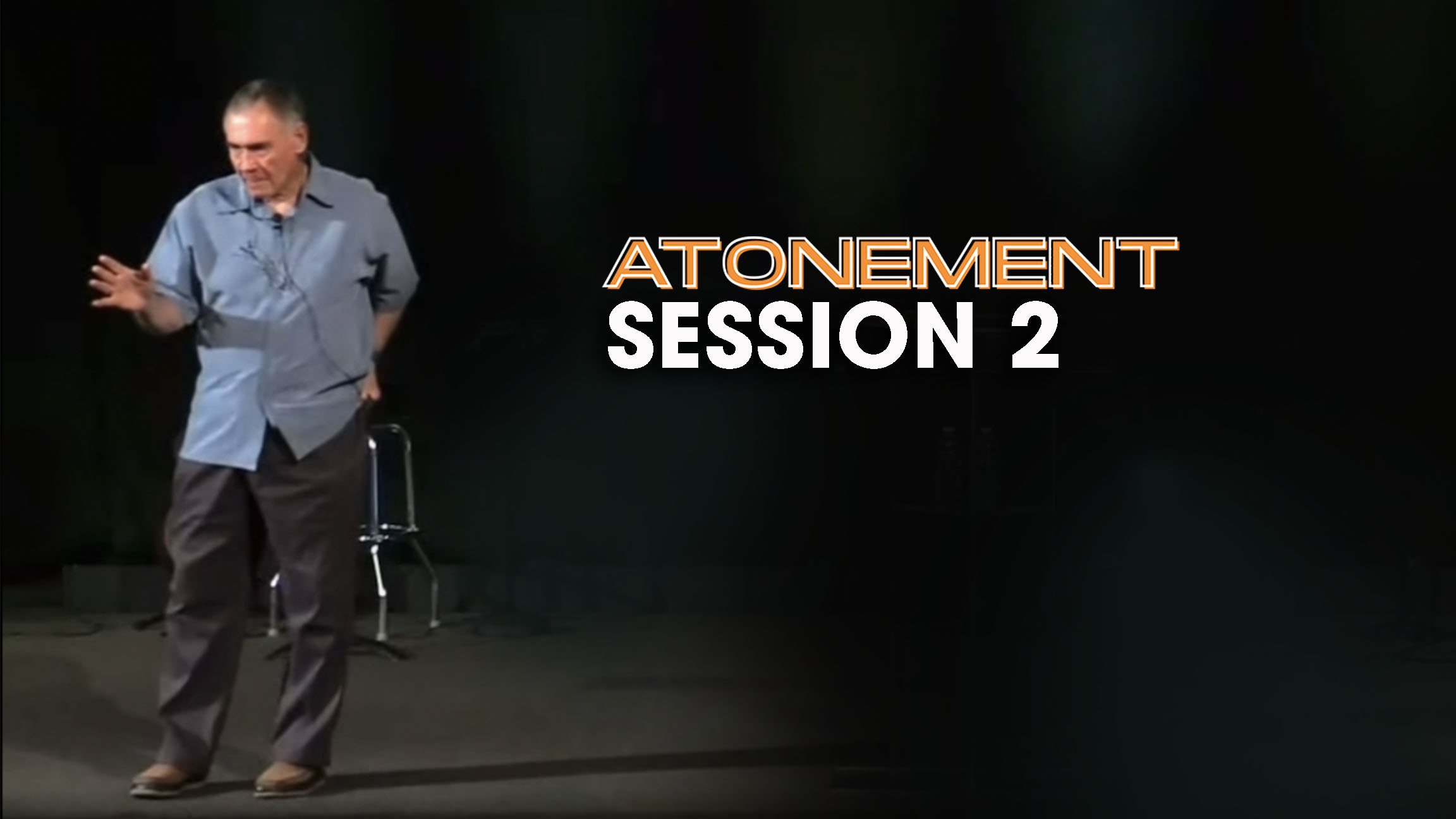 Atonement – Session 2