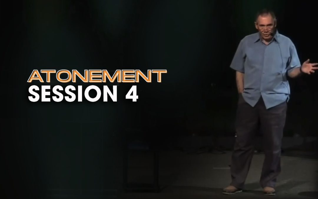 Atonement – Session 4