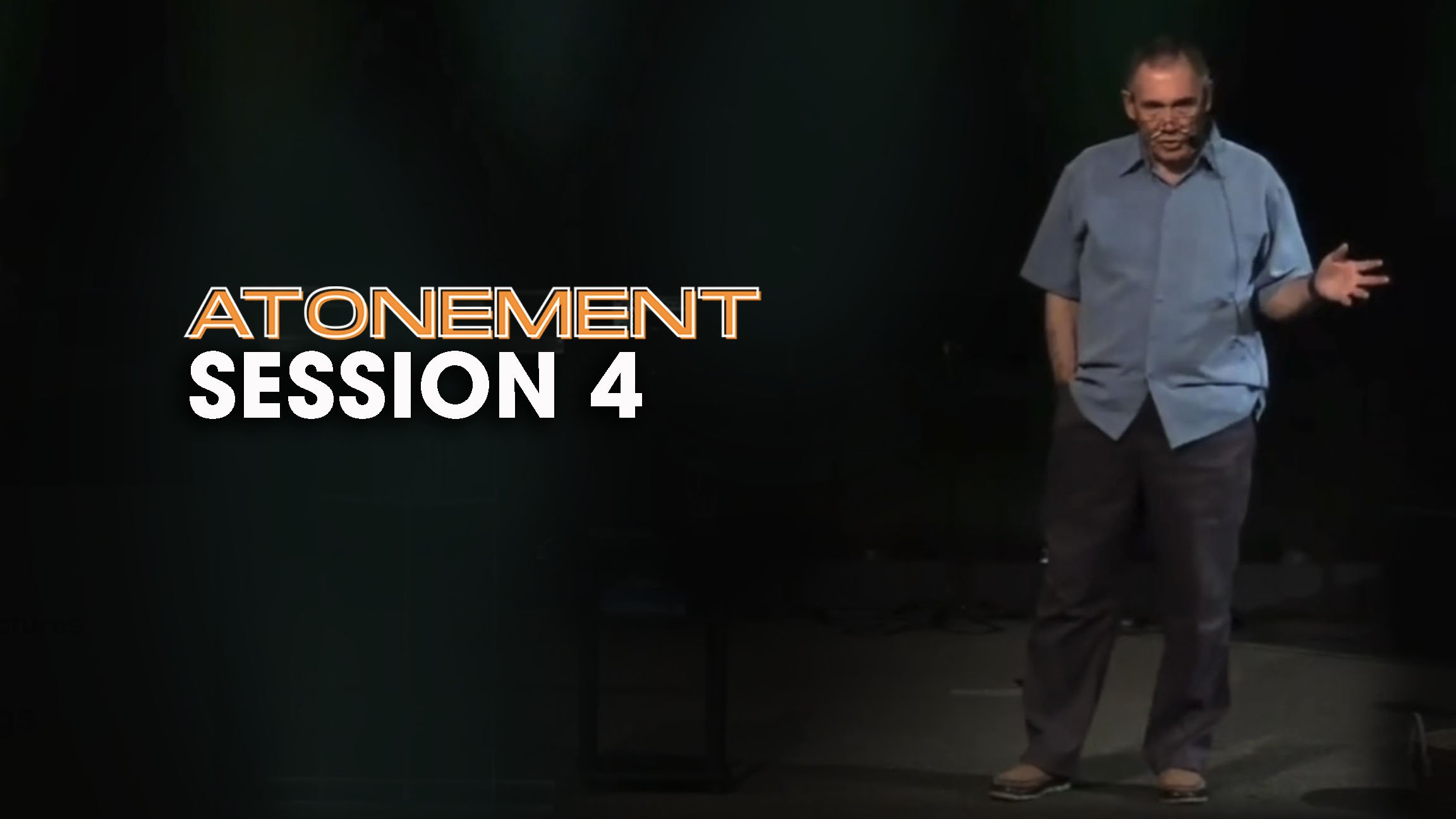 Atonement – Session 4