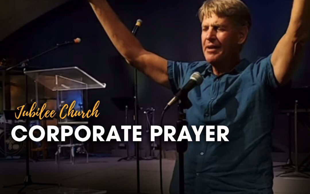 Corporate Prayer
