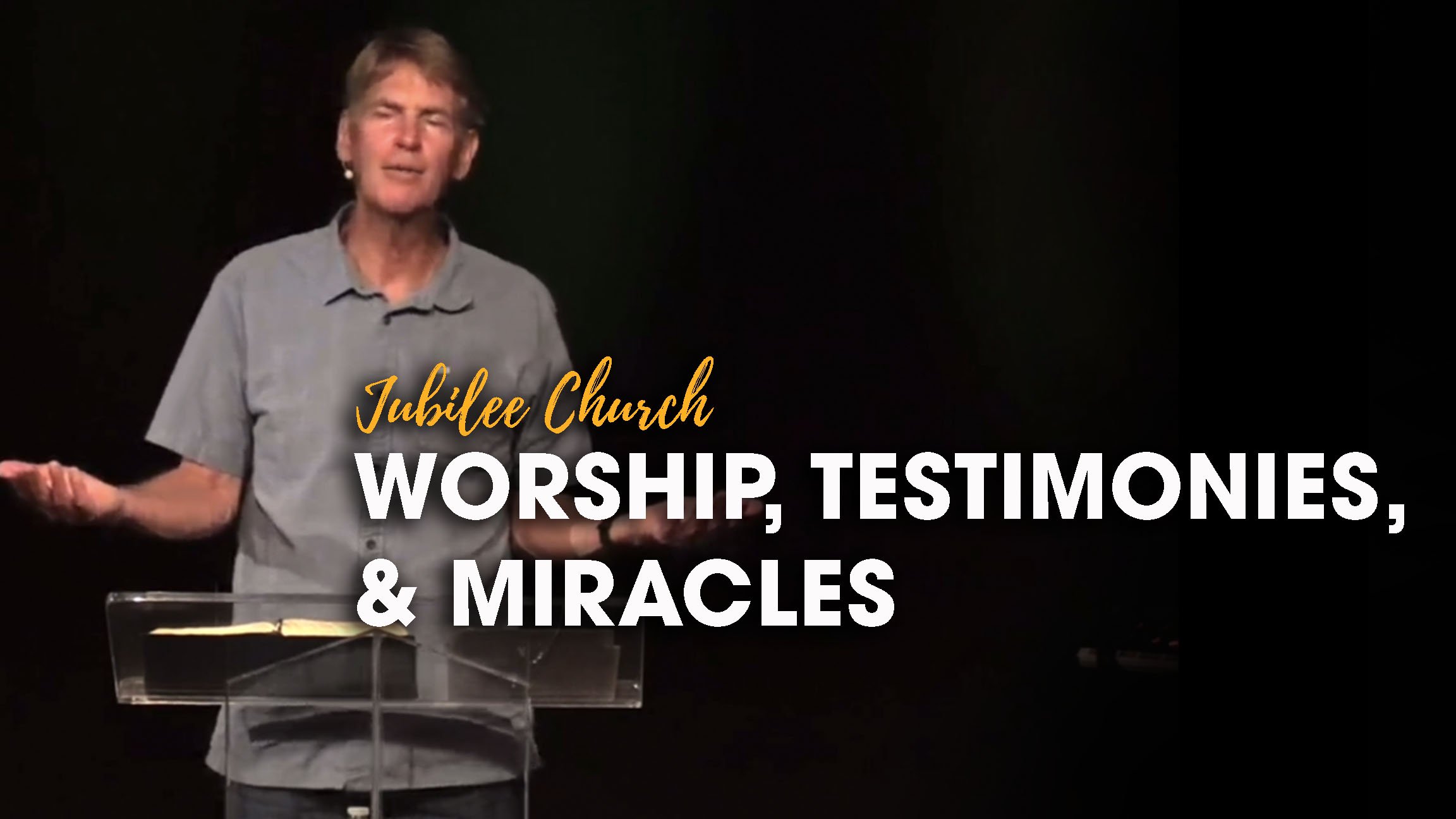 Worship, Testimonies, and Miracles