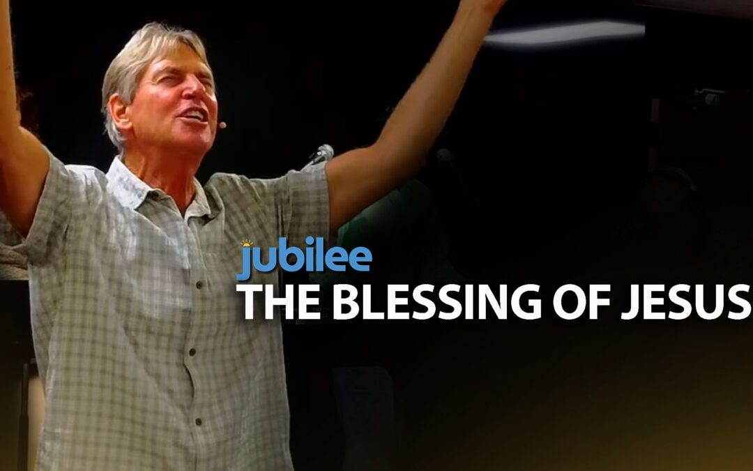 The Blessing of Jesus