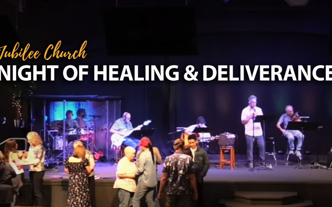 Night of Healing and Deliverance