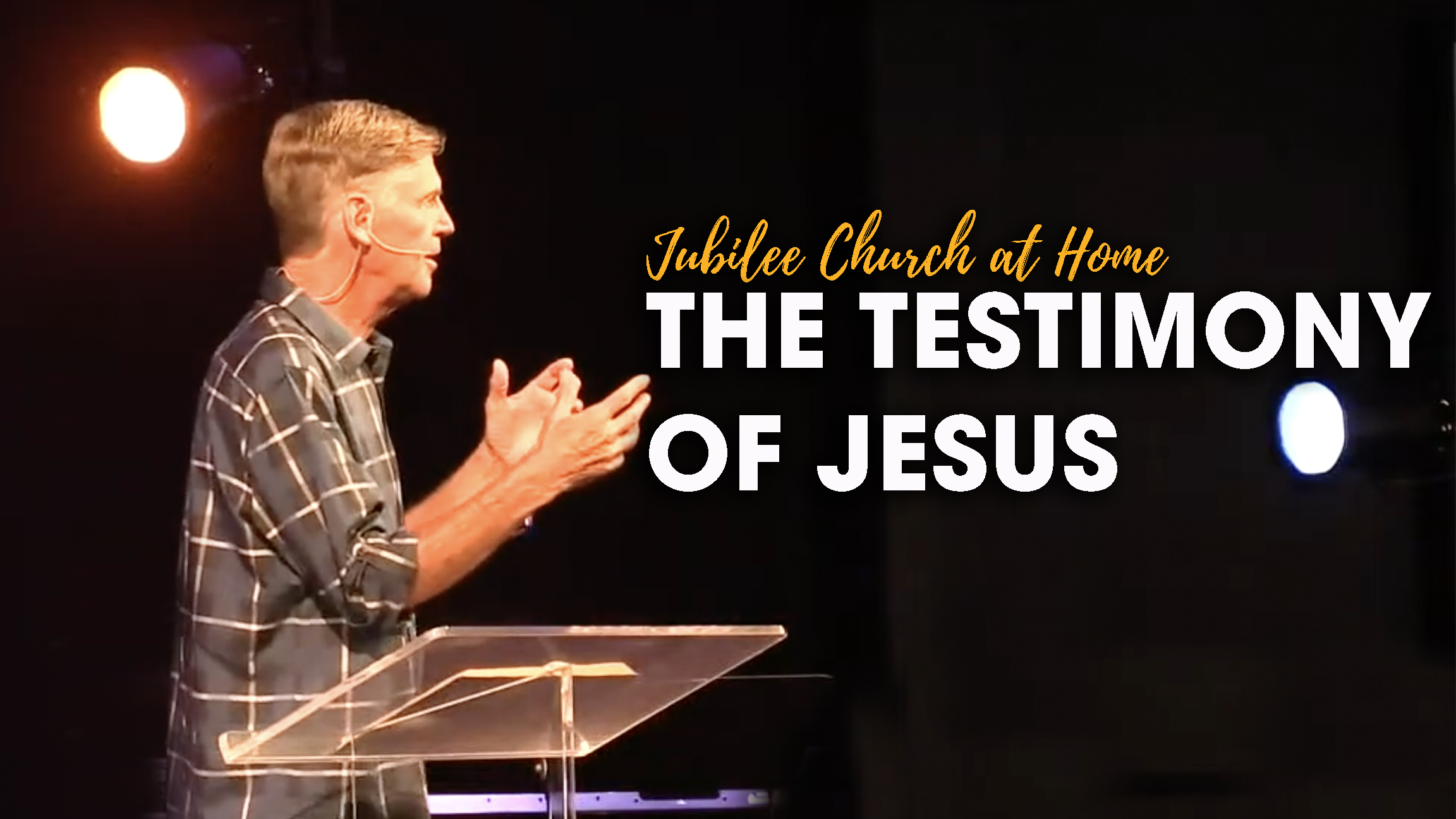 The Testimony of Jesus