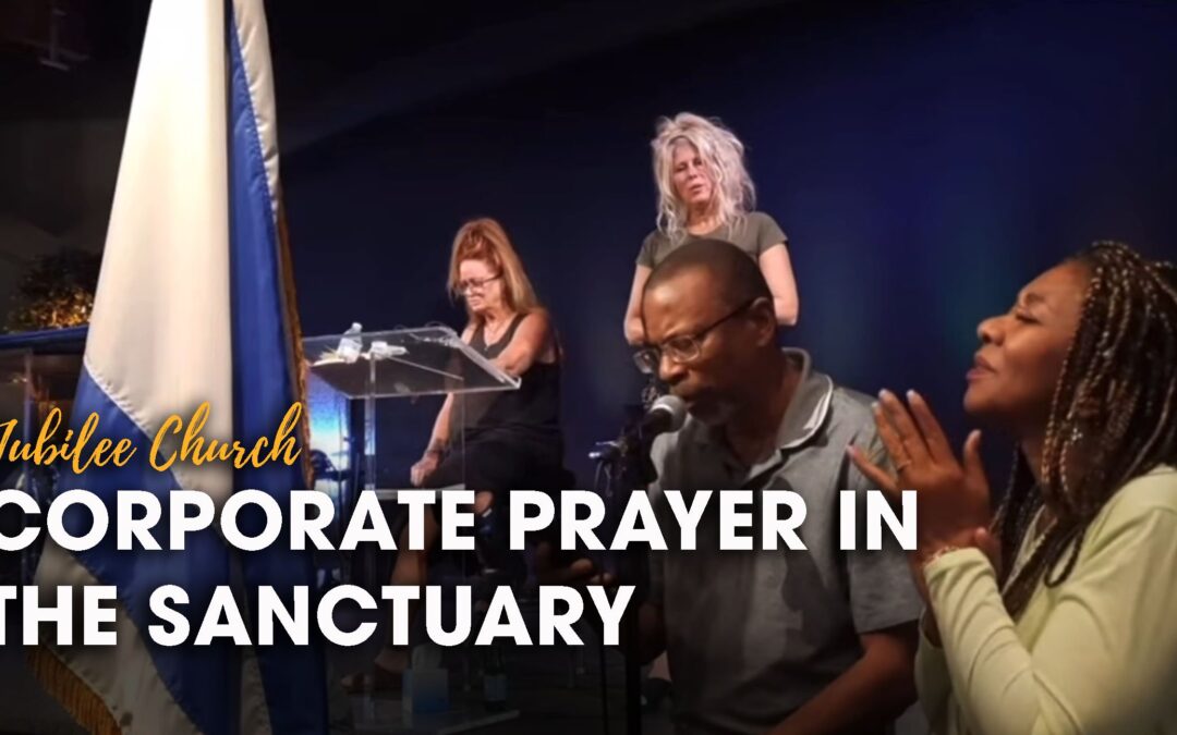 Corporate Prayer in the Sanctuary