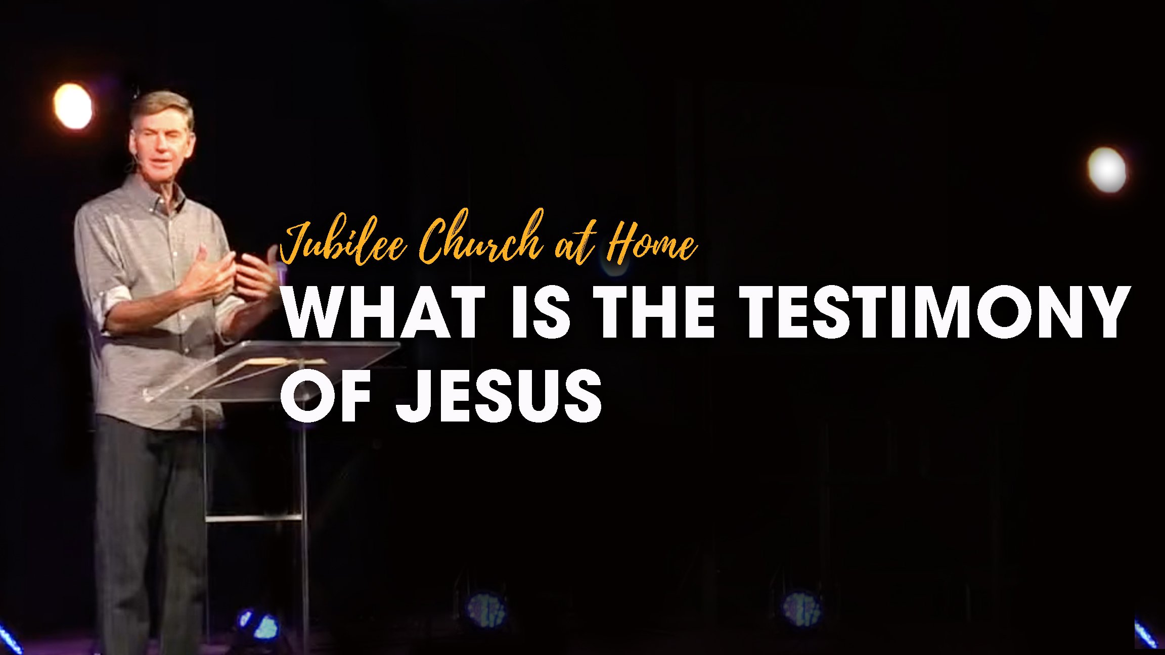 What is the Testimony of Jesus