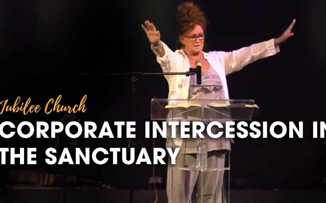 Corporate Intercession in the Sanctuary