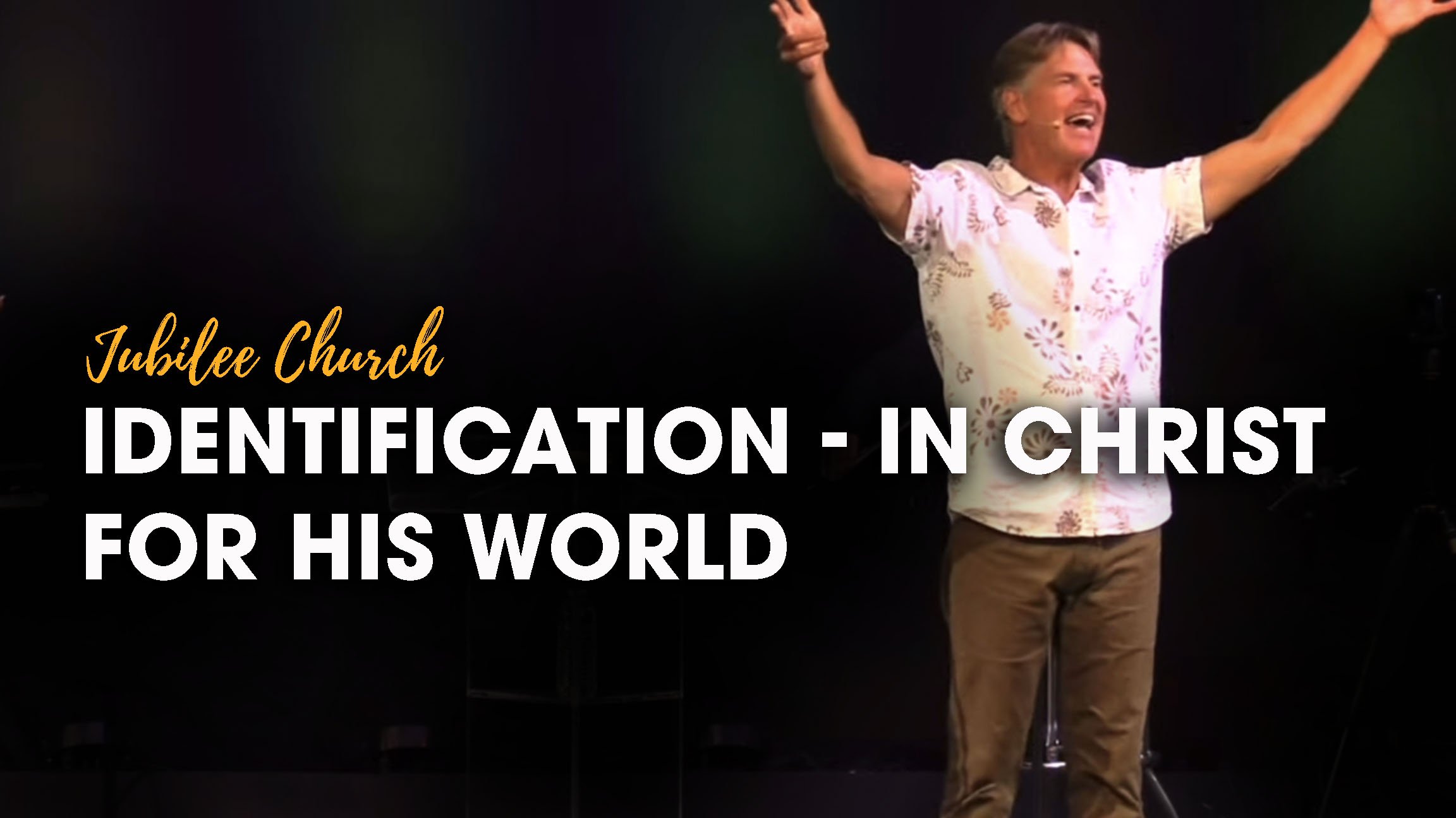 Identification – In Christ for His World