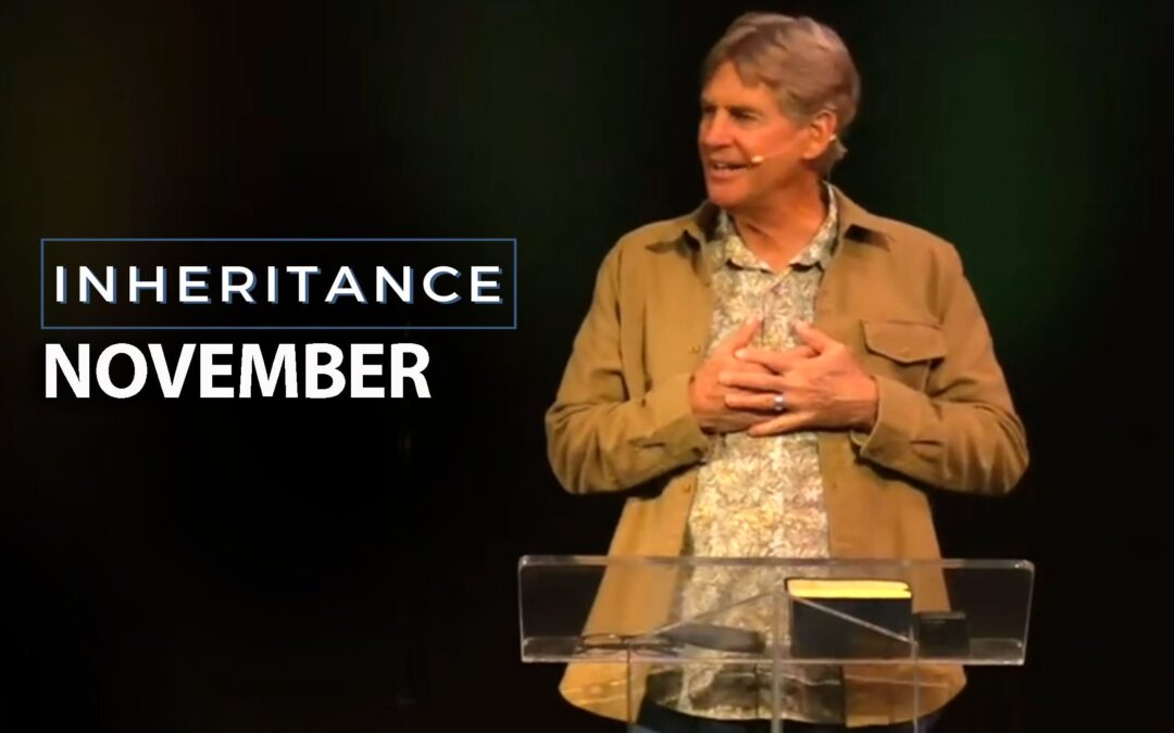 INHERITANCE Men’s Gathering – November 2024