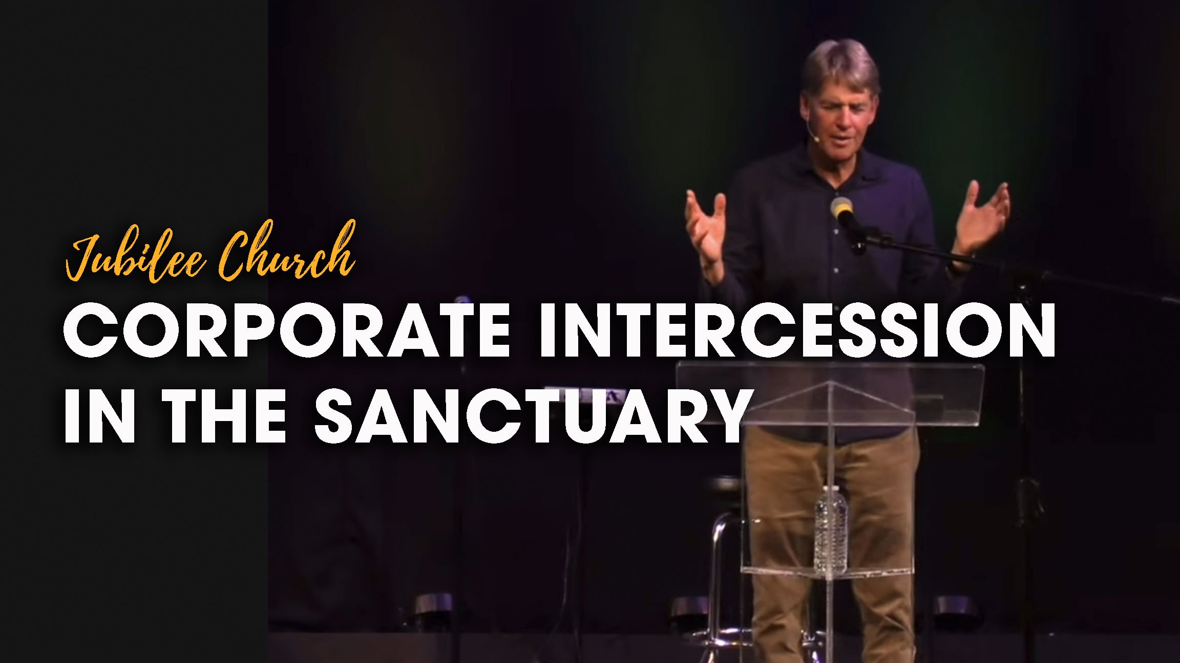 Corporate Intercession in the Sanctuary