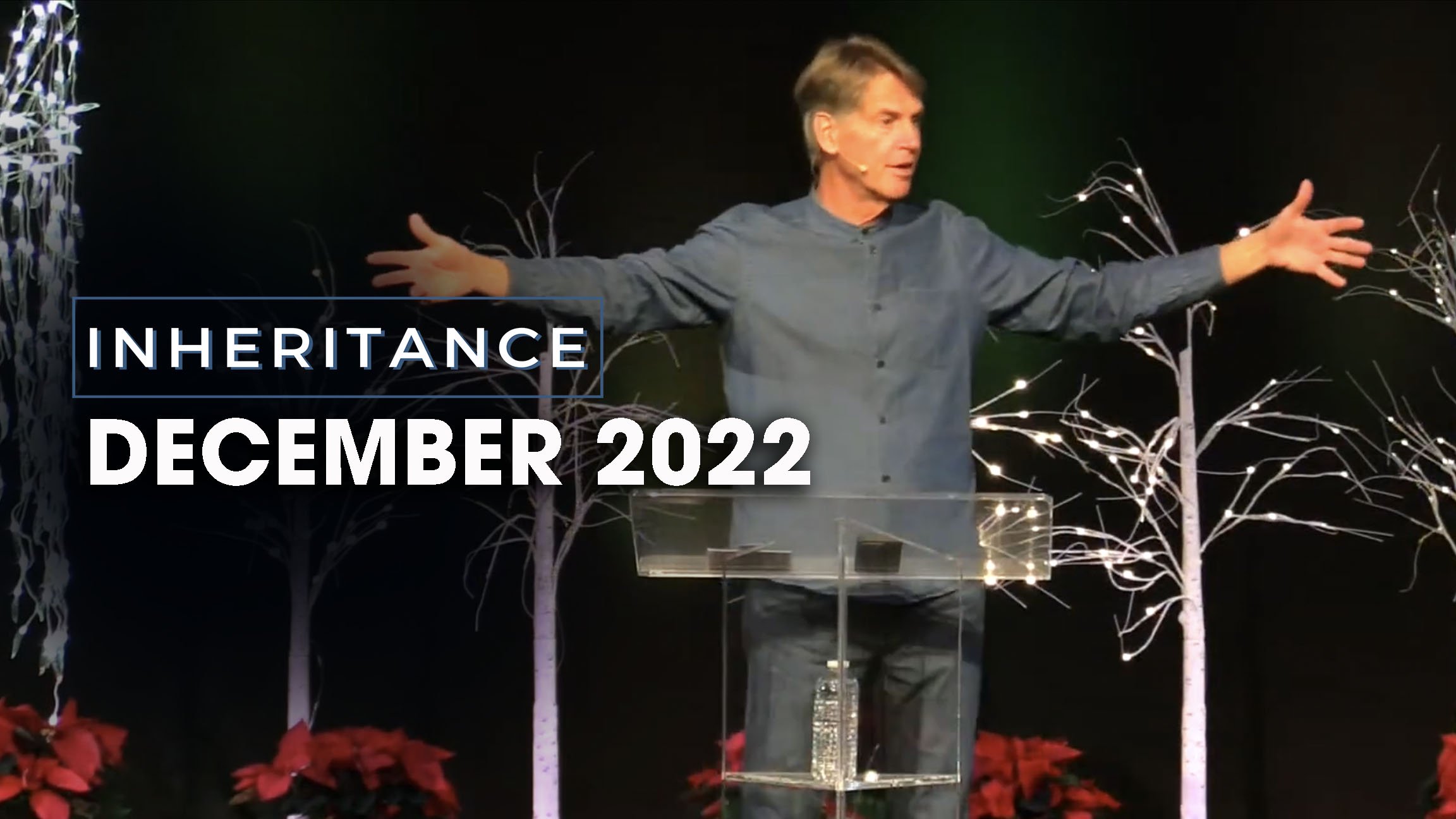 INHERITANCE Men’s Gathering – December 2022