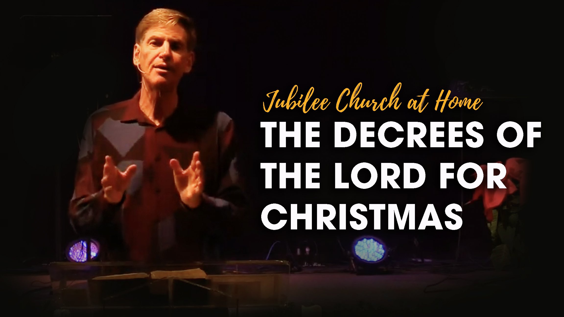The Decrees of the Lord for Christmas