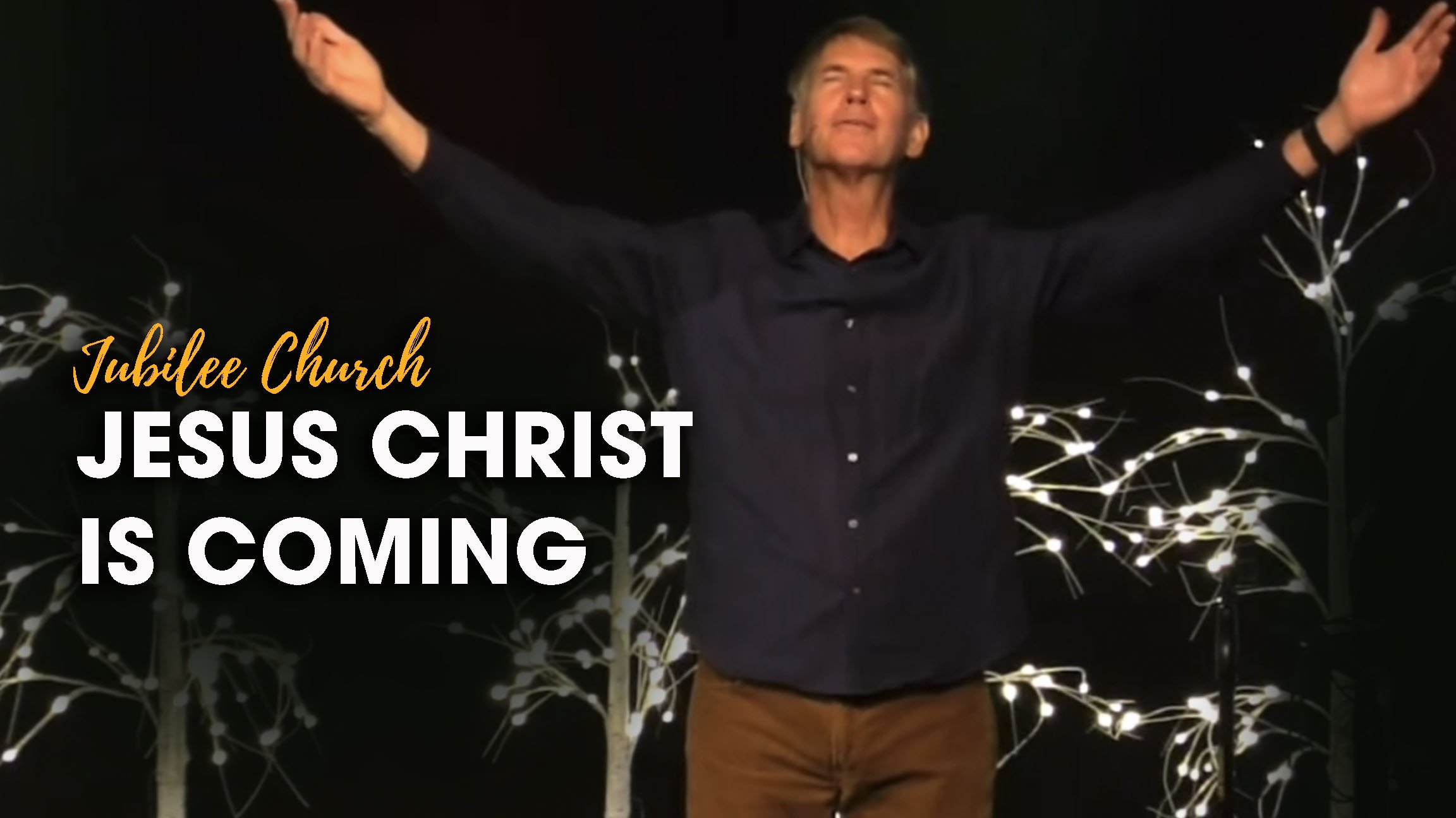 Jesus Christ is Coming