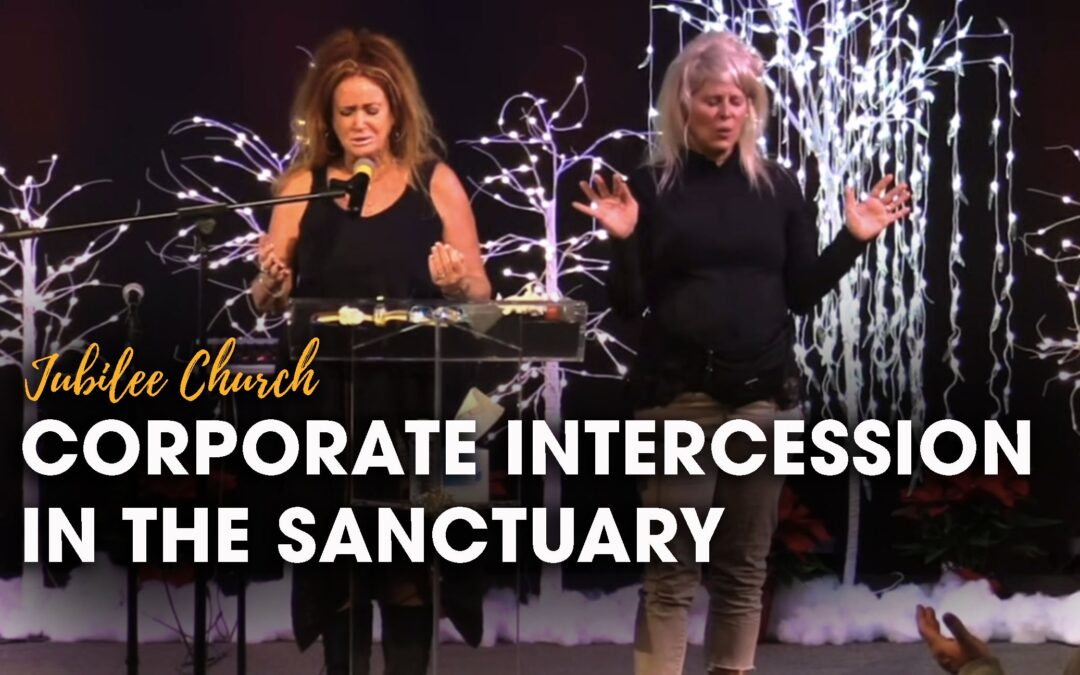 Corporate Intercession in the Sanctuary